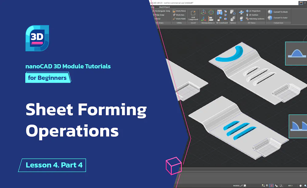 Sheet forming operations - nanoCAD 3D Modeling Module Tutorial - Lesson ...