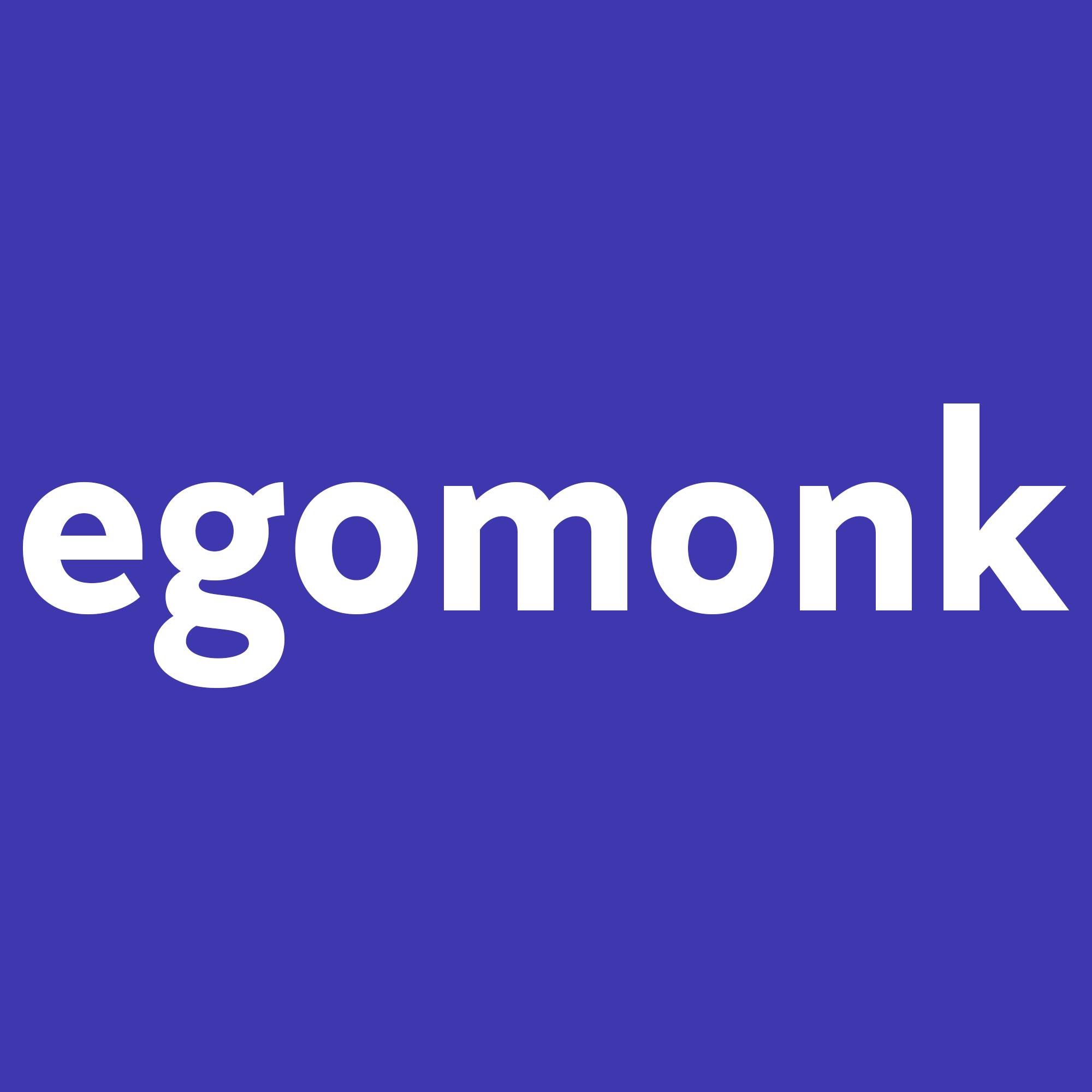 egomonk