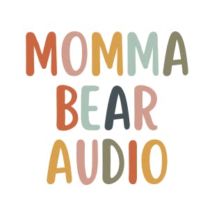 Momma Bear Audio