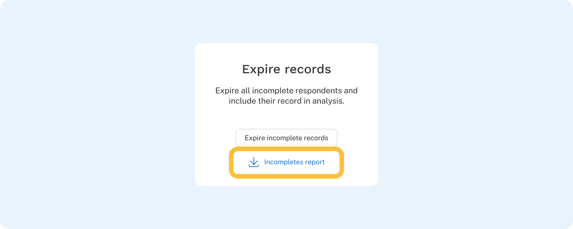 Download the incompletes report