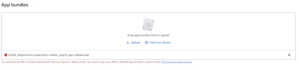 Google Play Store Deployment Says App Signed with Debug