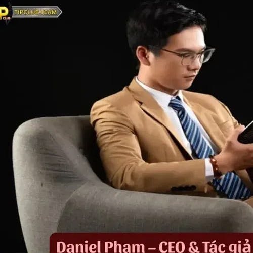 Daniel Phạm – CEO TipClub.team