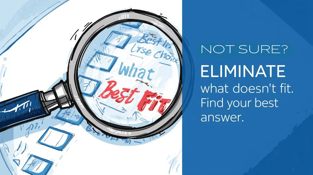 Test Taking Tip: Eliminating Wrong Answers