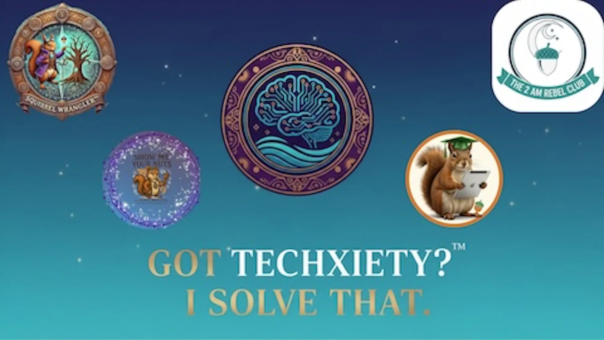 GotTechxiety™? by 🐿 Squirrel Wrangler™