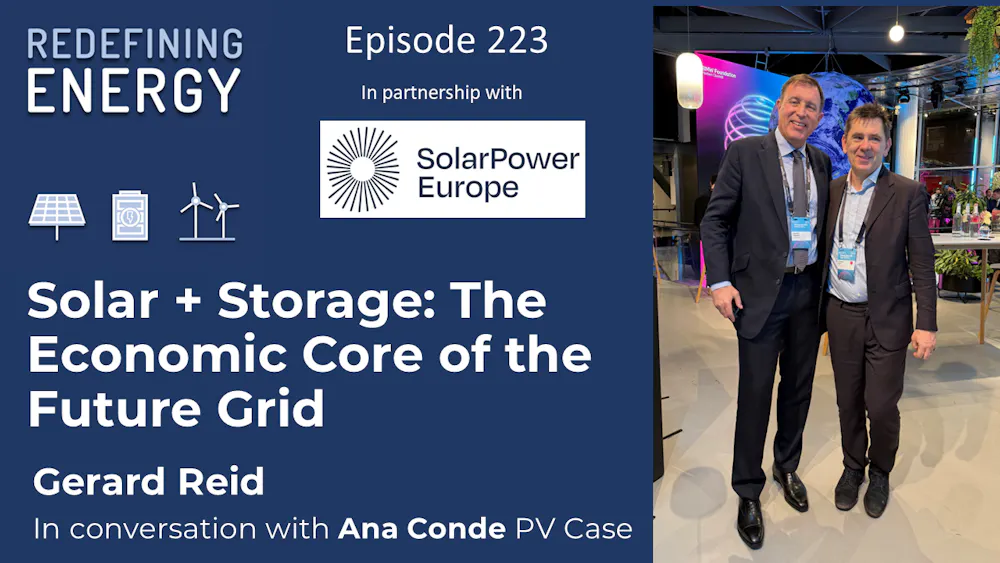 223. Solar + Storage: The Economic Core of the Future Grid - Redefining ...