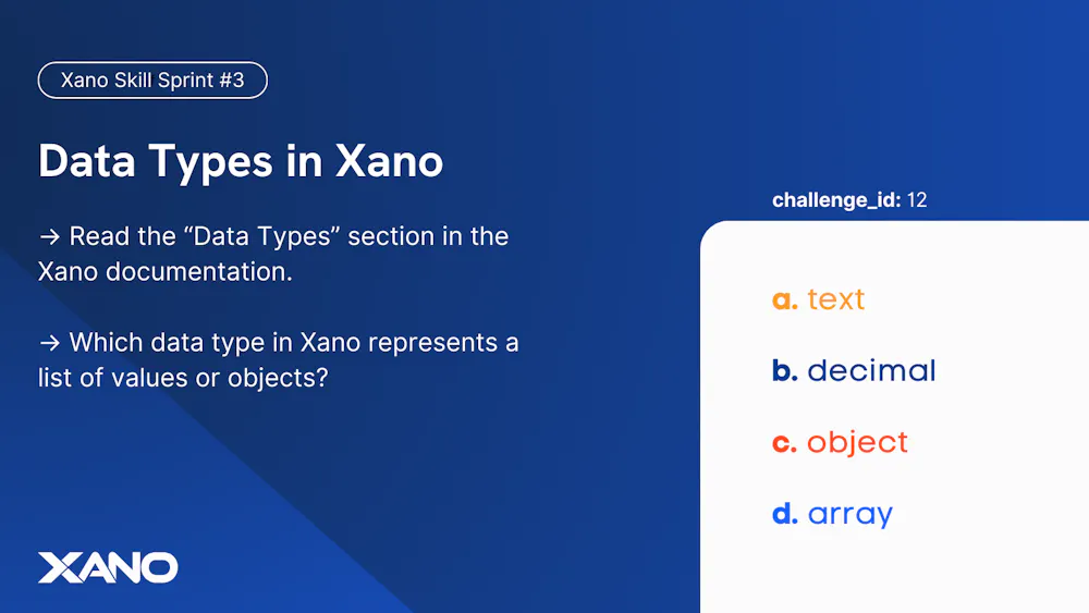 Data Types in Xano - Challenge #12