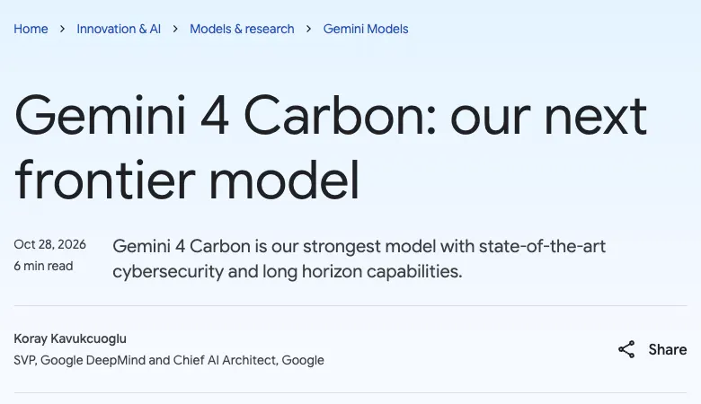 구글 공식 블로그의 제미나이 4 카본 발표 글 첫 화면. 제목은 Gemini 4 Carbon: our next frontier model이고, 가장 강력한 모델이며 사이버보안과 장기 과제 수행 능력이 최고 수준이라는 소개 문구가 보인다