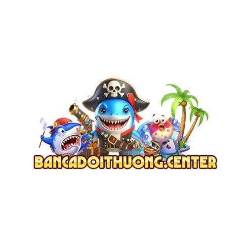 Bắn cá đổi thưởng