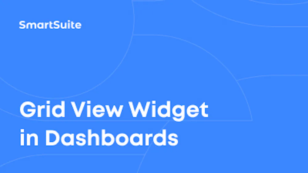 Grid View Widget in Dashboards