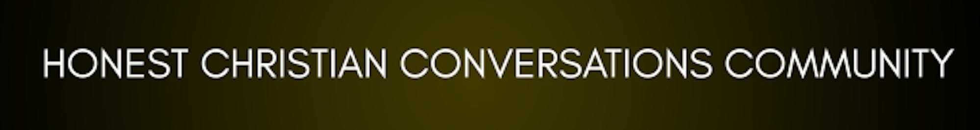Honest Christian Conversations Community