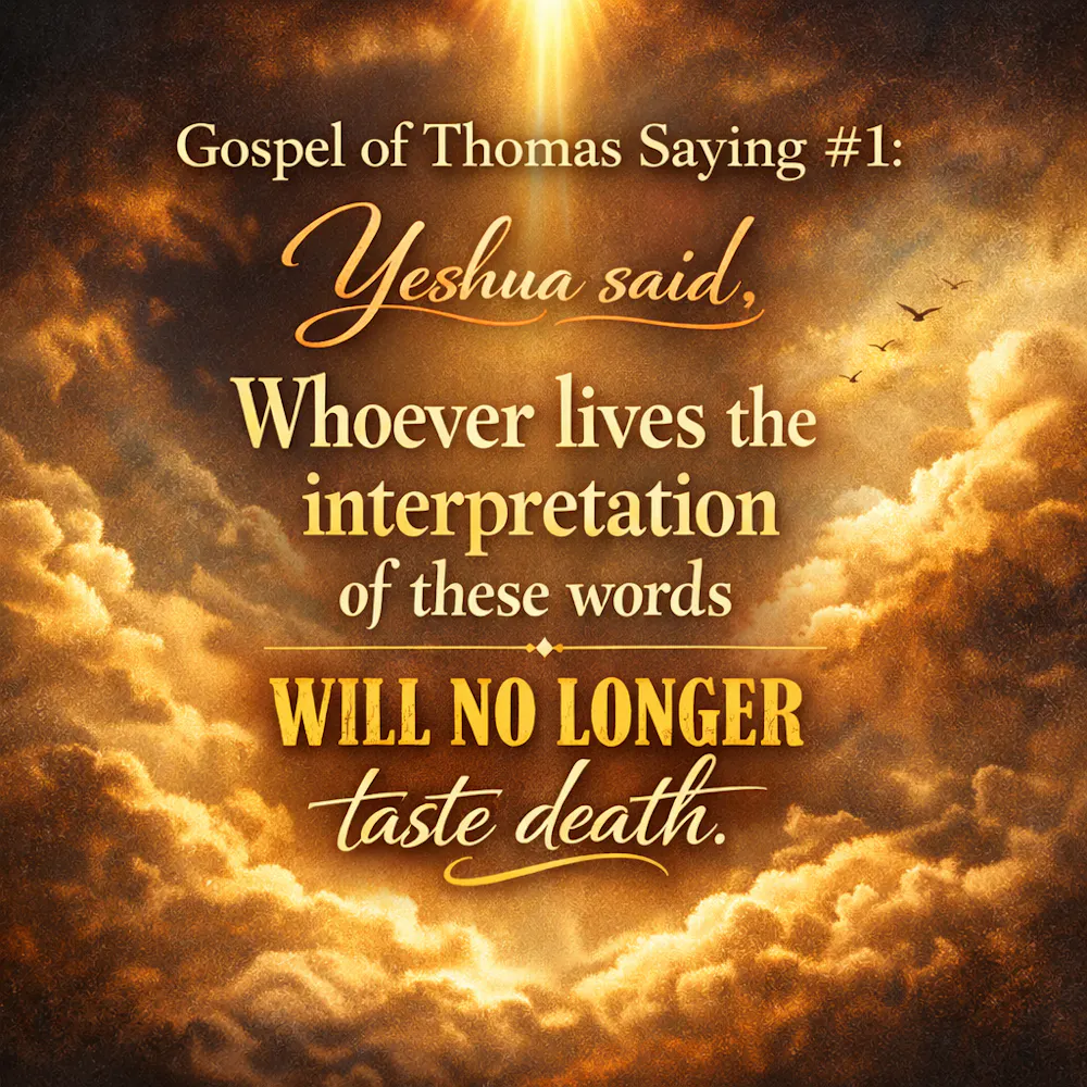 Gospel of Thomas - Saying #1