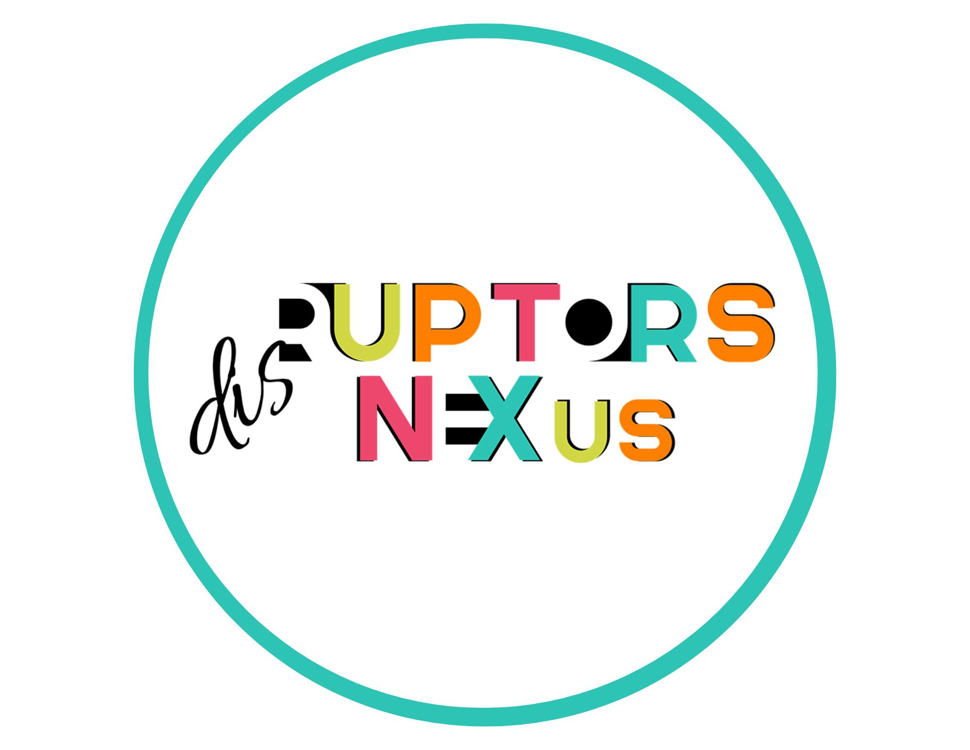The Disruptors Nexus