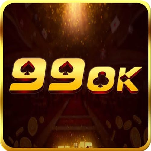 99ok - Nền Tảng Cá Cược Hàng Đầu Châu Á 2025
