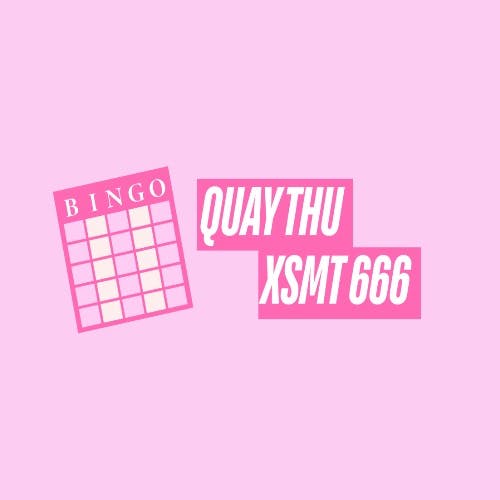 Quay Thử XSMT 666