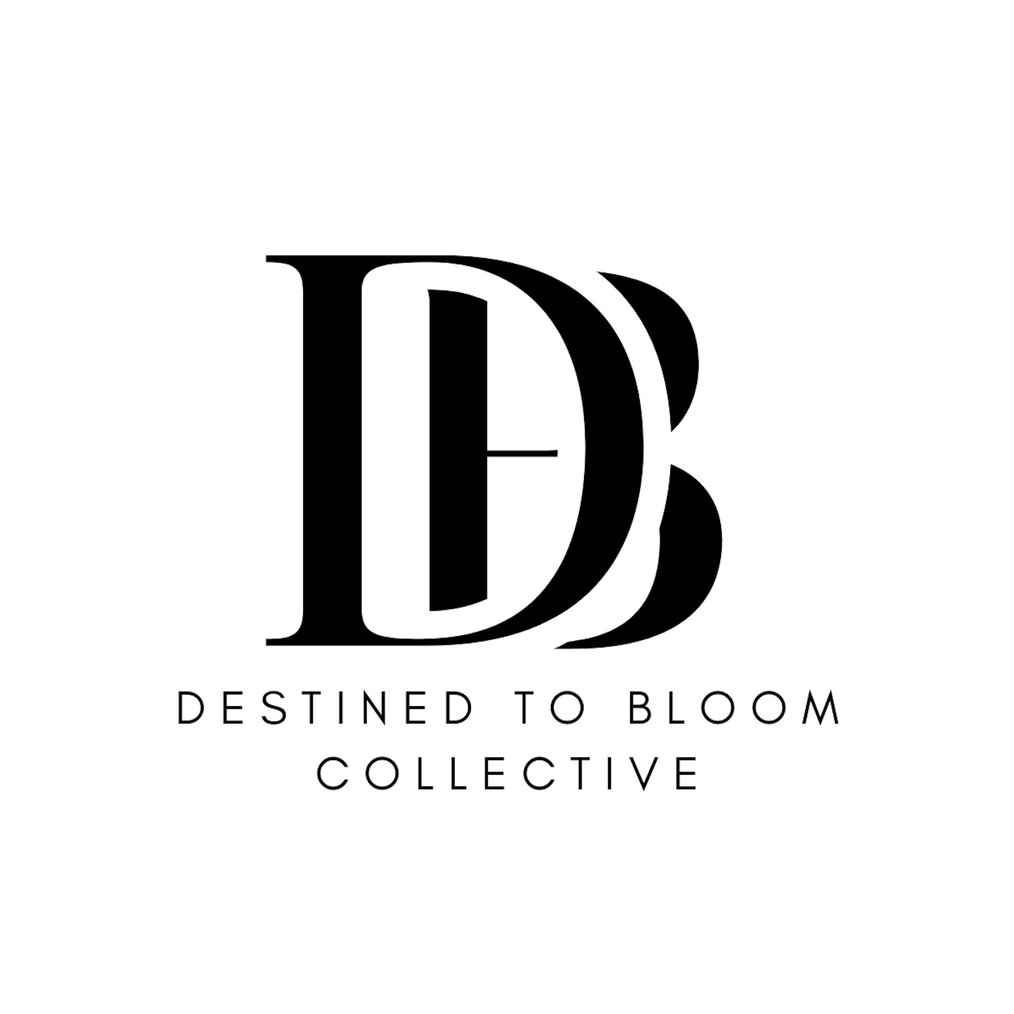 Destined to Bloom Collective