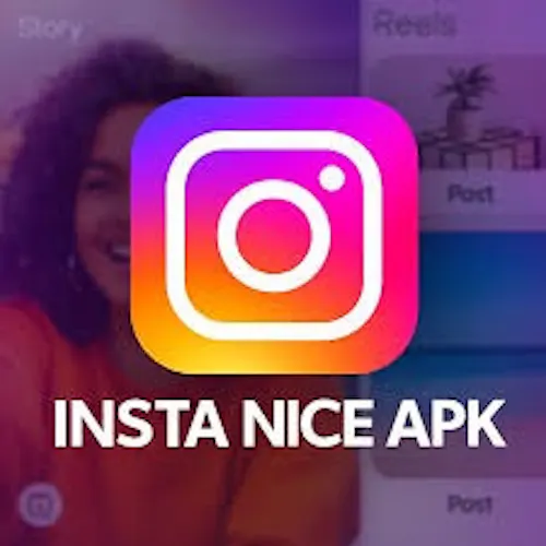 Insta Nice APK 1.254.0.1 Download App Android
