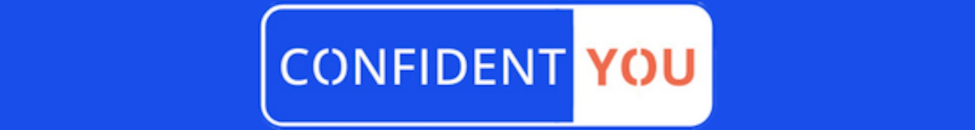 Confident You™